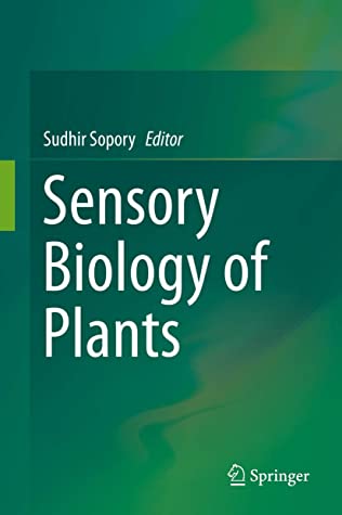 Sensory Biology of Plants