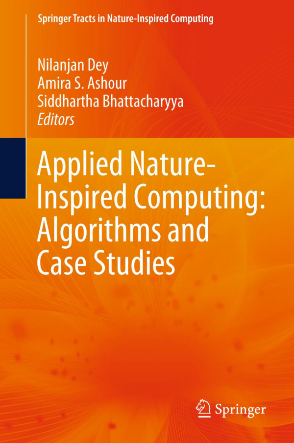 Applied Nature-Inspired Computing: Algorithms and Case Studies