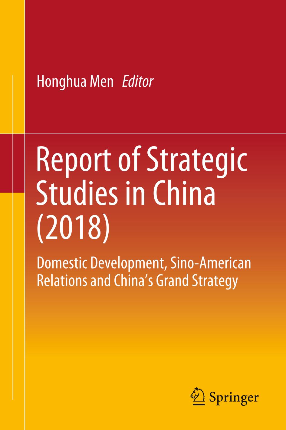 Report of Strategic Studies in China (2018) Domestic Development, Sino-American Relations and China's Grand Strategy