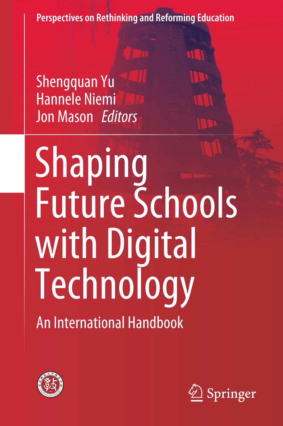 Shaping Future Schools with Digital Technology An International Handbook