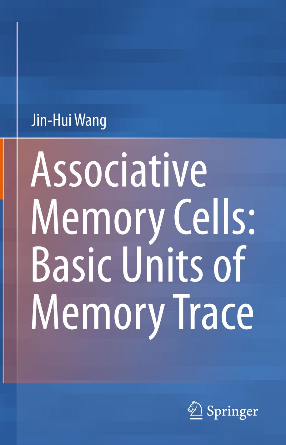 Associative Memory Cells: Basic Units of Memory Trace