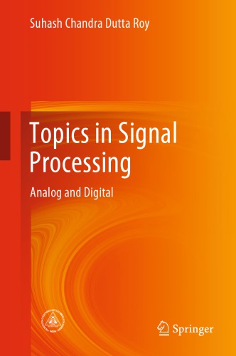 Topics in Signal Processing Analog and Digital