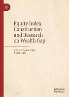 Equity index construction and research on wealth gap