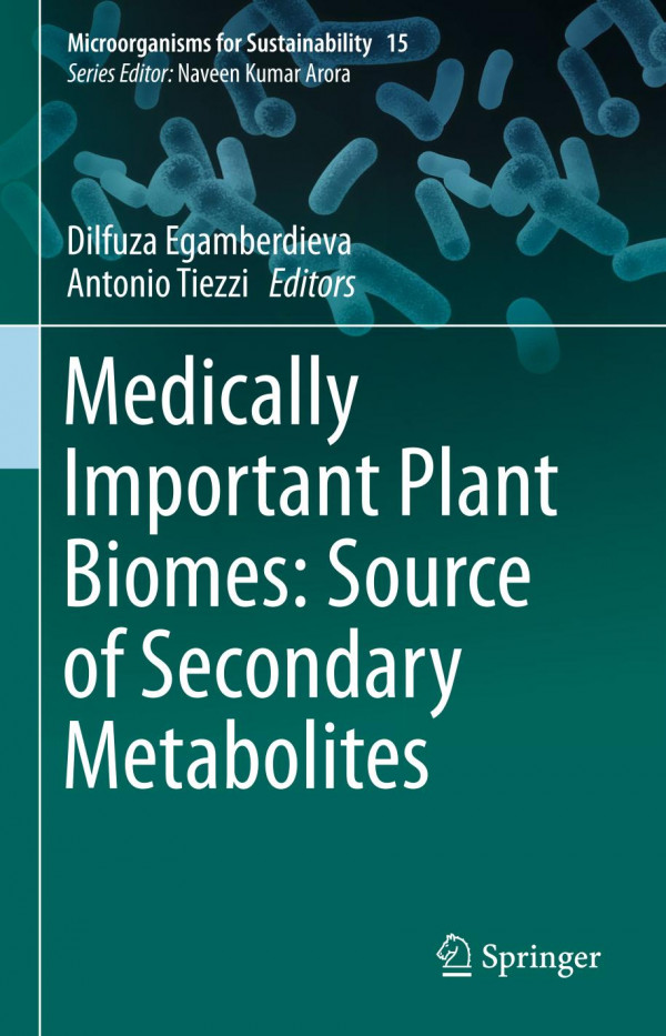 Medically Important Plant Biomes: Source of Secondary Metabolites