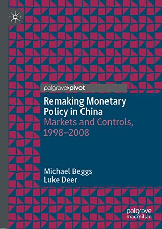 Remaking Monetary Policy in China