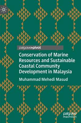 Conservation of Marine Resources and Sustainable Coastal Community Development in Malaysia