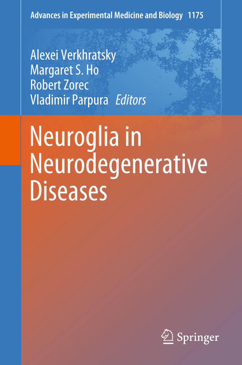 Neuroglia in neurodegenerative diseases