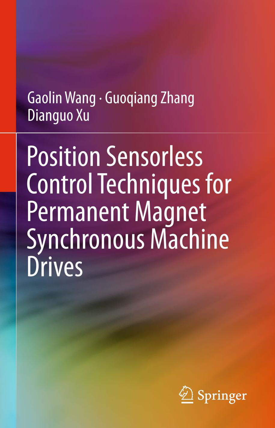 Position Sensorless Control Techniques for Permanent Magnet Synchronous Machine Drives