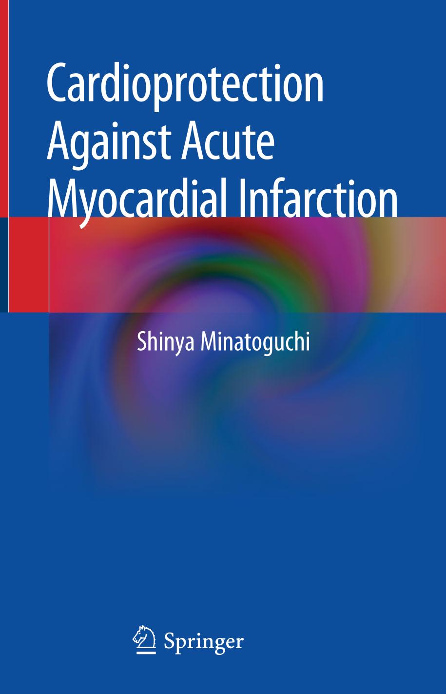 Cardioprotection Against Acute Myocardial Infarction