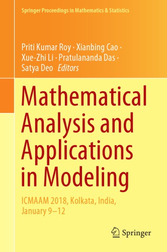 Mathematical Analysis and Applications in Modeling : ICMAAM 2018, Kolkata, India, January 9-12