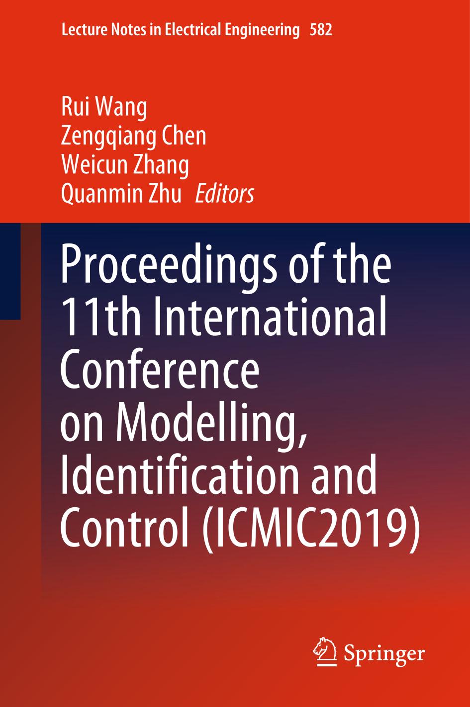 Proceedings of the 11th International Conference on Modelling, Identification and Control (ICMIC2019)