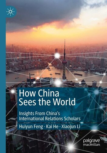 How China Sees the World Insights From China's International Relations Scholars