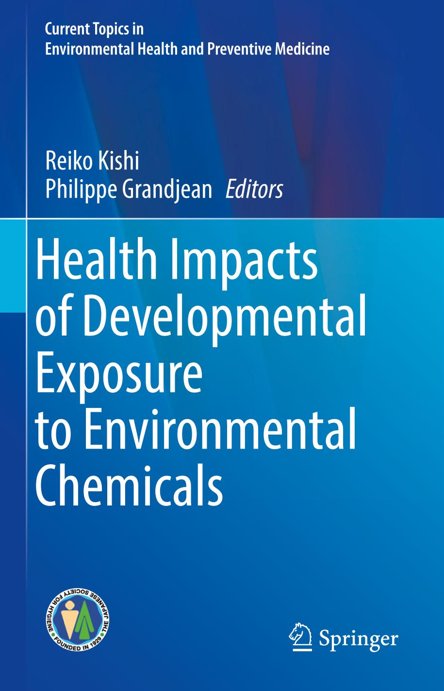 Health Impacts of Developmental Exposure to Environmental Chemicals