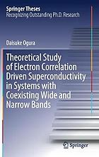 Theoretical study of electron correlation driven superconductivity in systems with coexisting ... wide and narrow bands.