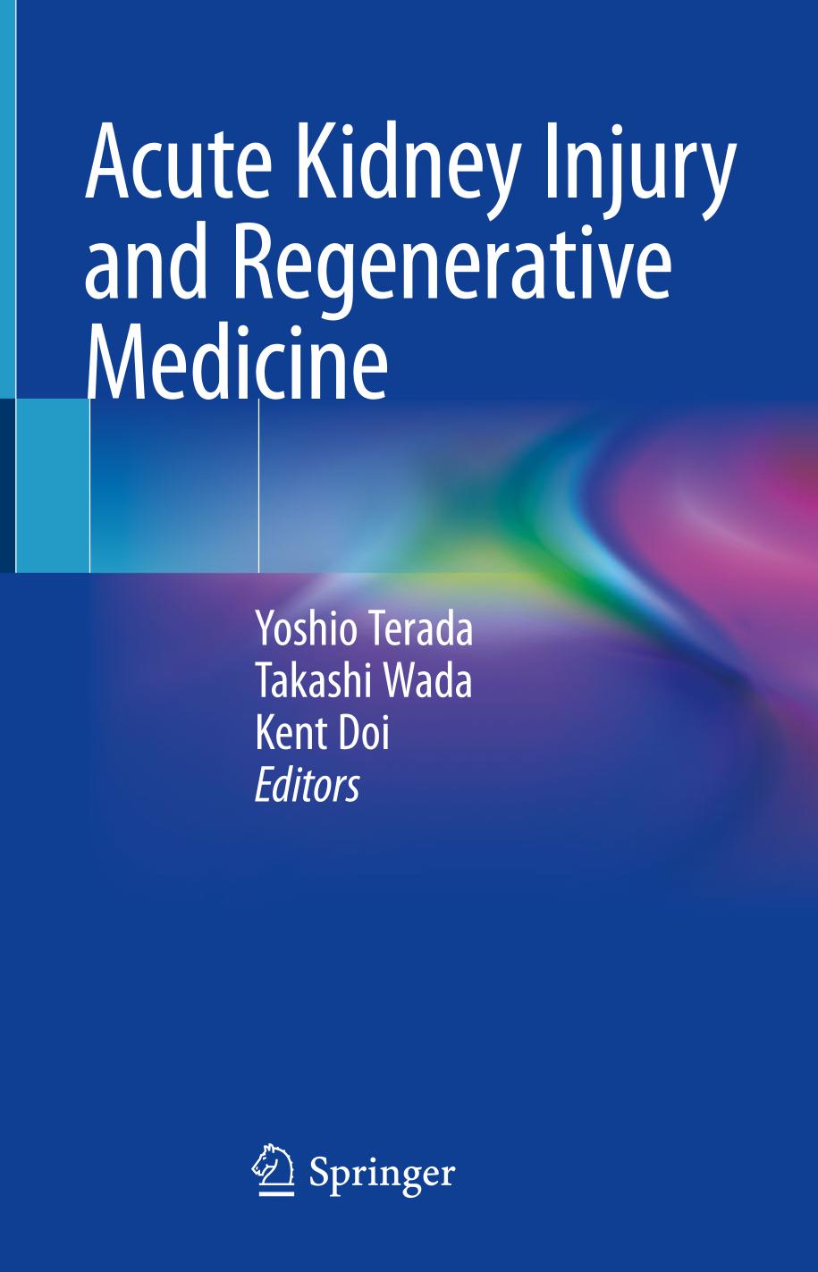 Acute kidney injury and regenerative medicine