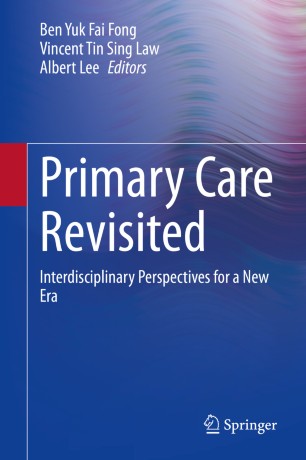 Primary Care Revisited Interdisciplinary Perspectives for a New Era