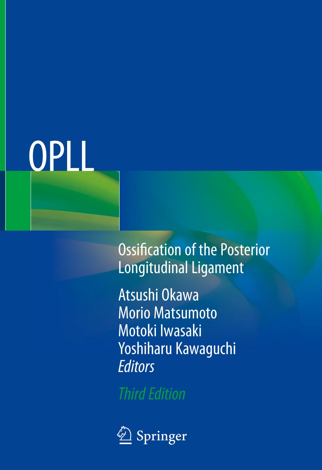 OPLL : ossification of the posterior longitudinal ligament