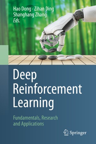 Deep reinforcement learning : fundamentals, research and applications