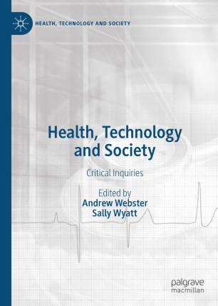 Health, technology and society. Critical inquiries