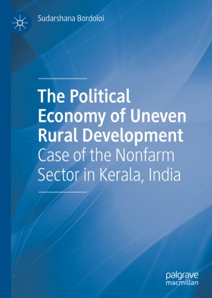 The Political Economy of Uneven Rural Development : Case of the Nonfarm Sector in Kerala, India