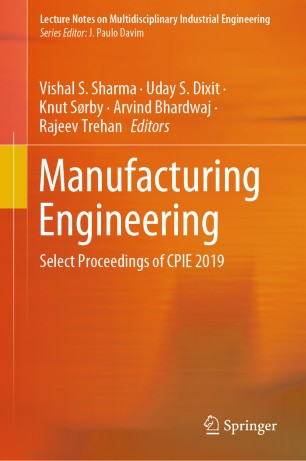 Manufacturing Engineering Select Proceedings of CPIE 2019