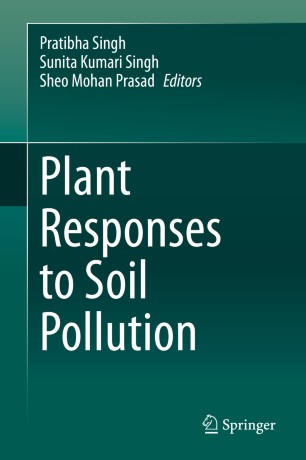 Plant Responses to Soil Pollution