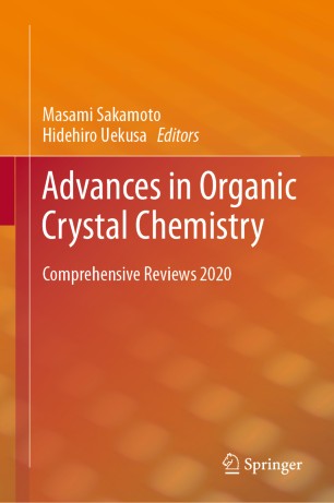 Advances in Organic Crystal Chemistry : Comprehensive Reviews 2020