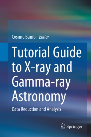 Tutorial Guide to X-ray and Gamma-ray Astronomy : data reduction and analysis