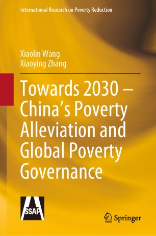 Towards 2030 - China's Poverty Alleviation and Global Poverty Governance