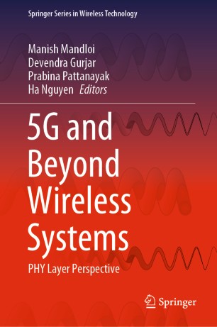 5G and Beyond Wireless Systems PHY Layer Perspective