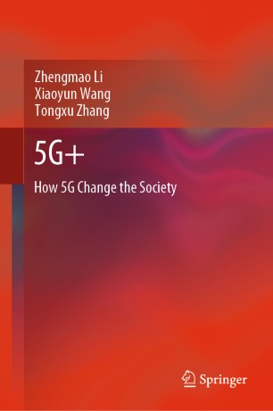 5G+ : how 5G change the society