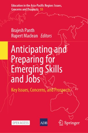 Anticipating and preparing for emerging skills and jobs : key issues, concerns, and prospects