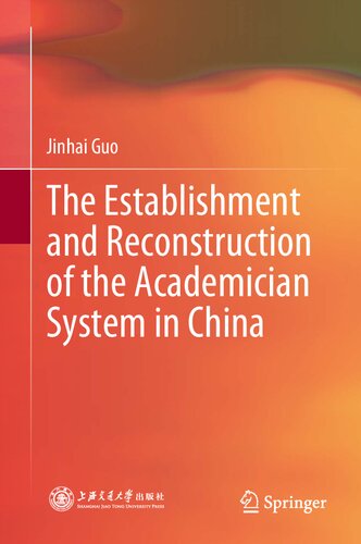 The establishment and reconstruction of the academician system in China