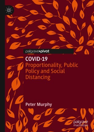 Covid-19 : proportionality, public policy and social distancing