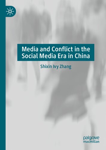 Media and Conflict in the Social Media Era in China