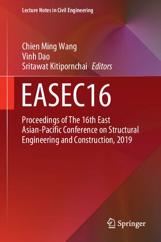 EASEC16 : proceedings of the 16th East Asian-Pacific Conference on Structural Engineering and Construction, 2019