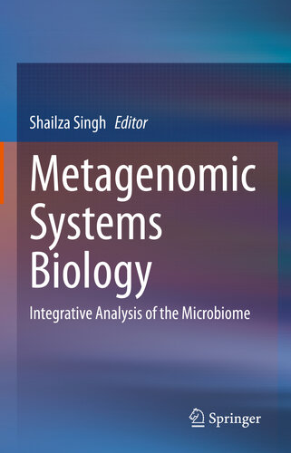 METAGENOMIC SYSTEMS BIOLOGY : integrative analysis of the microbiome.