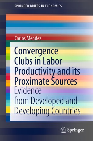 Convergence Clubs in Labor Productivity and its Proximate Sources Evidence from Developed and Developing Countries