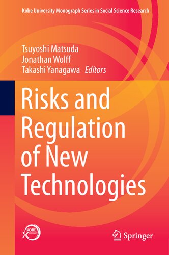 Risks and Regulation of New Technologies