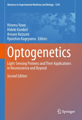 Optogenetics : Light-Sensing Proteins and Their Applications in Neuroscience and Beyond