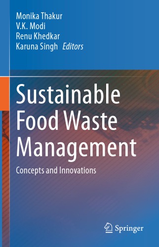 Sustainable Food Waste Management : Concepts and Innovations