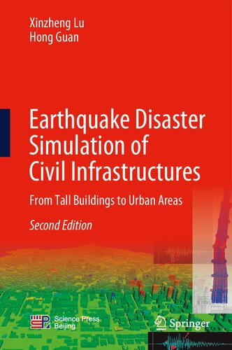 Earthquake disaster simulation of civil infrastructures : from tall buildings to urban areas