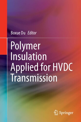 POLYMER INSULATION APPLIED FOR HVDC TRANSMISSION.