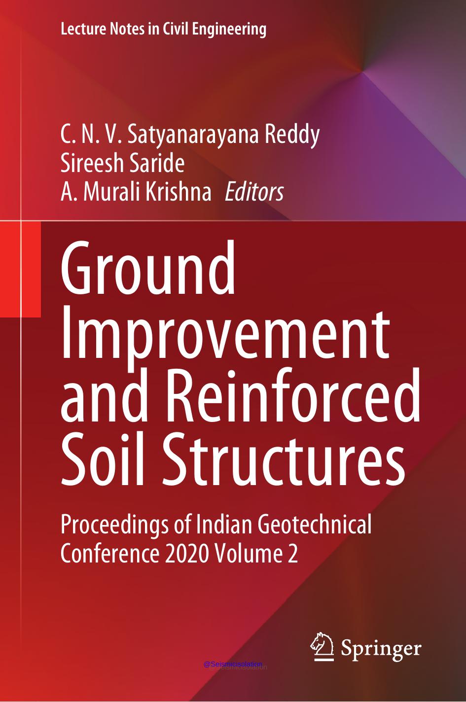 Ground improvement and reinforced soil structures : proceedings of Indian Geotechnical Conference 2020. Volume 2