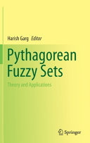 Pythagorean fuzzy sets : theory and applications