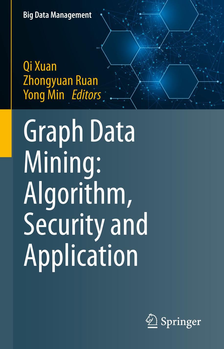 Graph data mining : algorithm, security and application