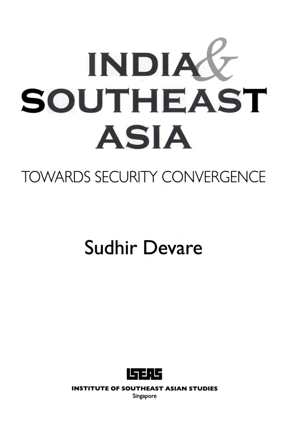 India & Southeast Asia : towards security convergence