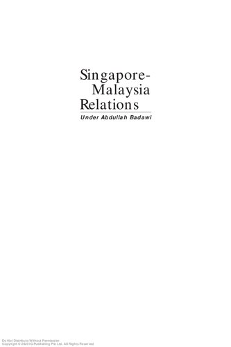 Singapore-Malaysia Relations Under Abdullah Badawi