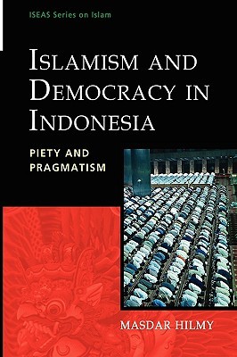 Islamism and Democracy in Indonesia