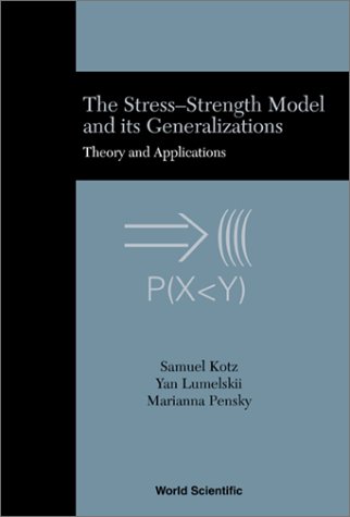 Stress-Strength Model and Its Generalizations, The